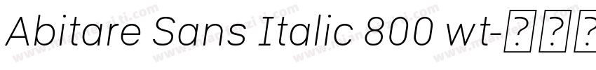 Abitare Sans Italic 800 wt字体转换